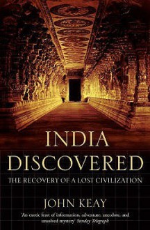India Discovered - John Keay