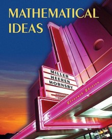 Mathematical Ideas [With Tutor Center and Access Code] - Miller, Vern E. Heeren, John Hornsby