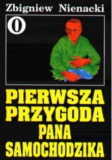 Pierwsza przygoda Pana Samochodzika - Zbigniew Nienacki