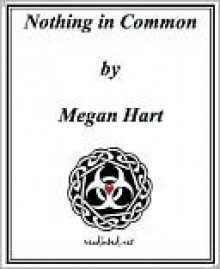 Nothing In Common - Megan Hart