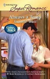 Always a Temp - Jeannie Watt