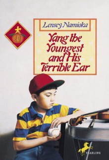 Yang the Youngest and his Terrible Ear - Lensey Namioka