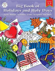 Big Book of Holidays and Holy Days - Anita Higman