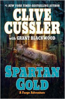 Spartan Gold - Clive Cussler, Grant Blackwood