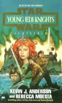 Lightsabers - Kevin J. Anderson, Rebecca Moesta