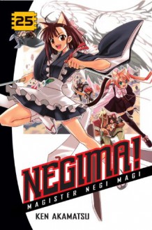 Negima!: Magister Negi Magi, Volume 25 - Ken Akamatsu