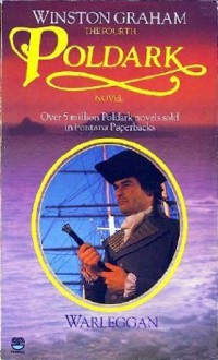 Warleggan (Poldark, #4) - Winston Graham