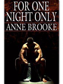 For One Night Only - Anne Brooke