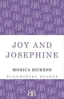 Joy and Josephine - Monica Dickens