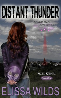 Distant Thunder (Skull Keepers, #1) - Elissa Wilds