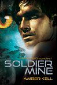 Soldier Mine (Thresl Chronicles, #1) - Amber Kell