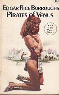 Pirates of Venus - Edgar Rice Burroughs