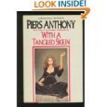 With a Tangled Skein - Piers Anthony