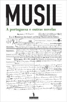 A Portuguesa e Outras Novelas - Robert Musil