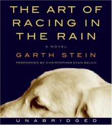 The Art of Racing in the Rain CD - Garth Stein