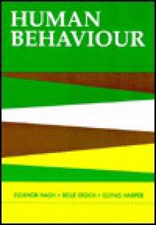 Human Behaviour: Guidelines for Health Professionals - Eleanor Nash, Glyn Harper