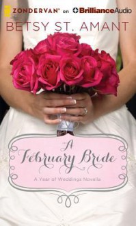 A February Bride - Betsy St. Amant