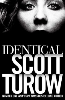 Identical - Scott Turow