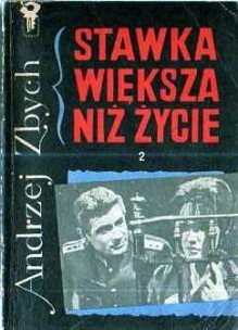 Stawka większa niż życie t.2 - Andrzej Zbych