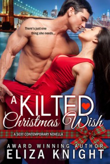 A Kilted Christmas Wish - Eliza Knight