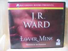 Lover Mine by J. R. Ward Unabridged CD Audiobook (A Novel of the Black Dagger Brotherhood, Book 8) - J. R. Ward, Jim Frangione