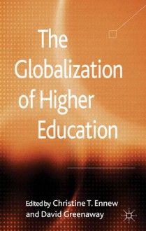 The Globalization of Higher Education - David Greenaway, Christine Ennew