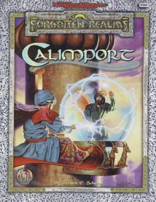 Calimport: Advanced Dungeons & Dragons (Forgotten Realms Accessory) - Steven Schend