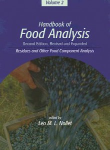 Handbook of Food Analysis - Leo M.L. Nollet