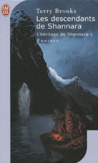 Les descendants de Shannara (L'Héritage de Shannara, #1) - Terry Brooks, Rosalie Guillaume