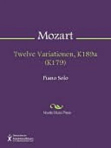 Twelve Variationen, K189a (K179) - Wolfgang Amadeus Mozart