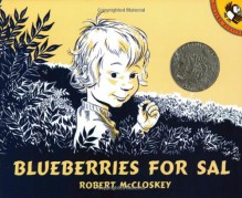 Blueberries for Sal - Robert McCloskey