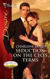 Seduction on the CEO's Terms (Napa Valley Vows, #2) - Charlene Sands