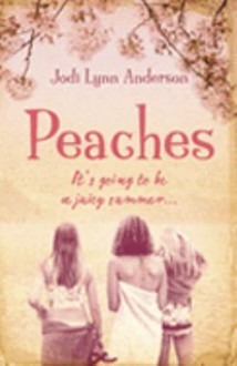 Peaches - Jodi Lynn Anderson