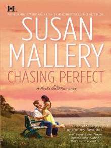 Chasing Perfect (Fool's Gold) - Susan Mallery