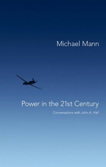 Power in the 21st Century: Conversations with John Hall - Michael Mann