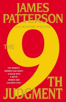 The 9th Judgment (Women's Murder Club, #9) - James Patterson, Maxine Paetro