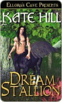 Dream Stallion - Kate Hill