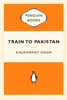 Train to Pakistan - Khushwant Singh