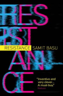 Resistance - Samit Basu