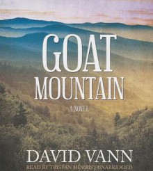 Goat Mountain - David Vann, To Be Announced