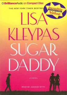 Sugar Daddy - Lisa Kleypas, Jeannie Stith