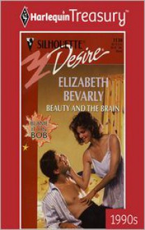 Beauty and the Brain - Elizabeth Bevarly