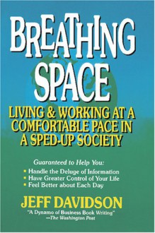 Breathing Space - Jeff Davidson