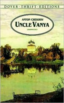 Uncle Vanya - Anton Chekhov, Marian Fell