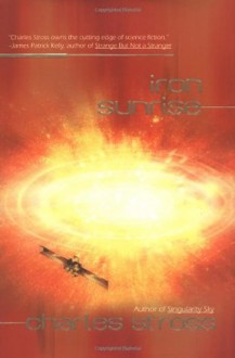 Iron Sunrise - Charles Stross