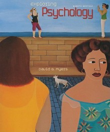 Exploring Psychology [with PsychPortal] - David G. Myers