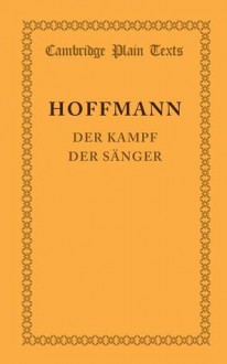 Der Kampf der Sänger - E.T.A. Hoffmann