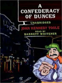 A Confederacy of Dunces (MP3 Book) - John Kennedy Toole, Barrett Whitener