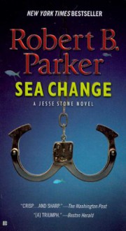 Sea Change - Robert B. Parker