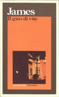 Il giro di vite - Henry James, Elio Maraone, Franco Cordelli